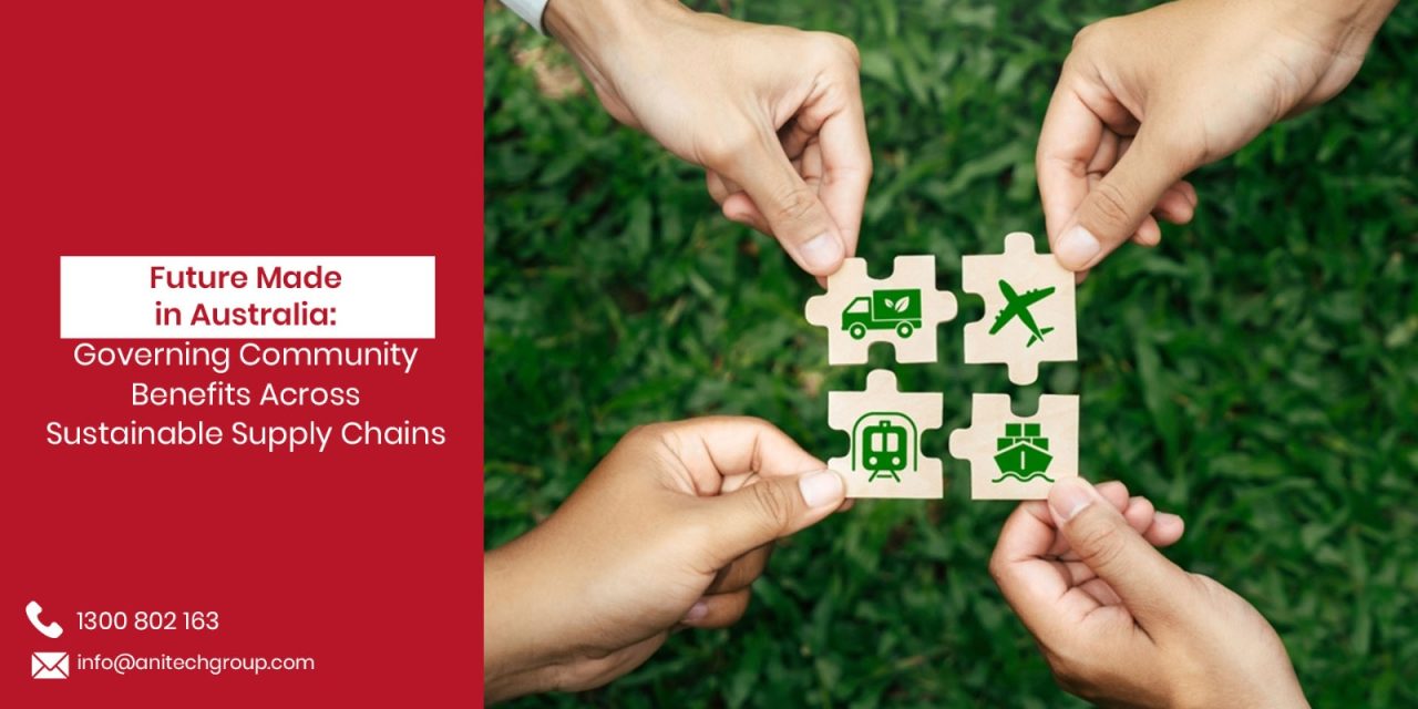 Future Made in Australia: Governing Community Benefits Across Sustainable Supply Chains