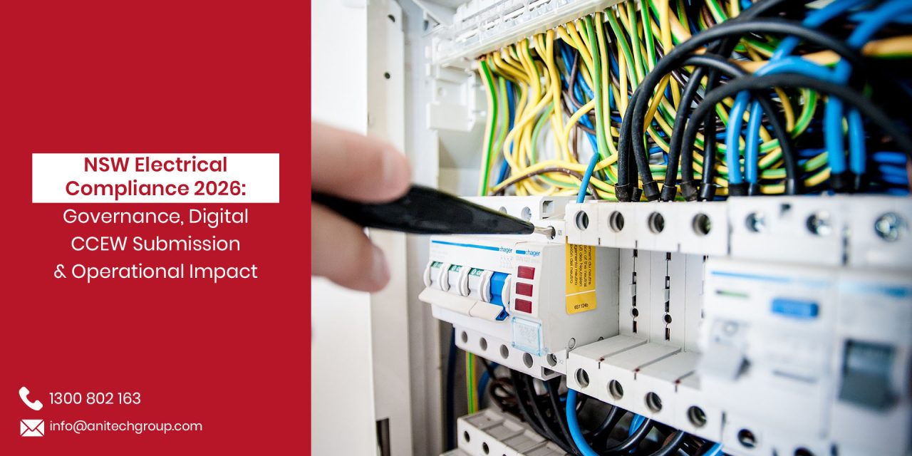 NSW Electrical Compliance 2026: Governance, Digital CCEW Submission & Operational Impact