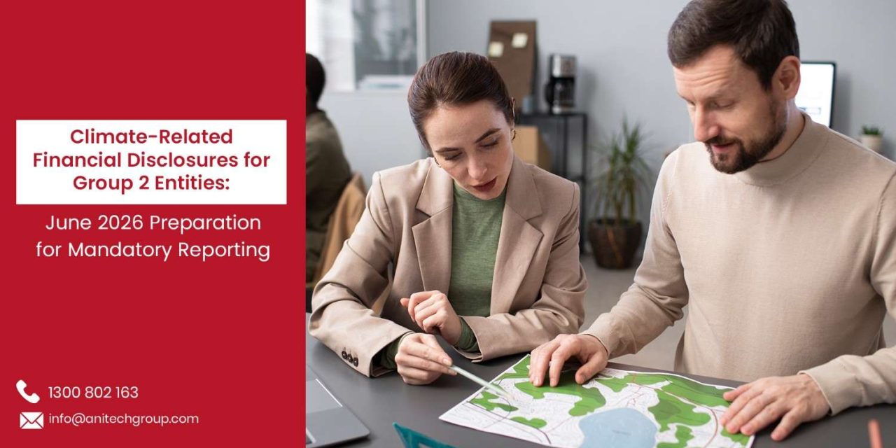 Climate-Related Financial Disclosures for Group 2 Entities: June 2026 Preparation for Mandatory Reporting