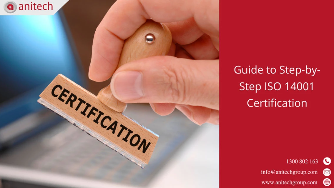 Guide to Step-by-Step ISO 14001 Certification