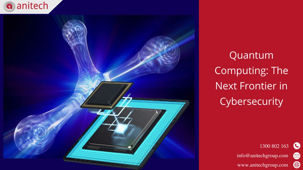 Quantum Computing: The Next Frontier in Cybersecurity
