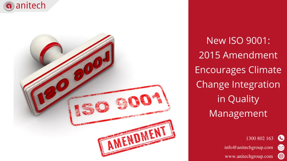 New ISO 9001: 2015 Amendment Encourages Climate Change Integration in Quality Management 