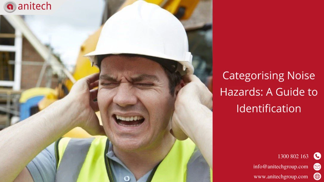 Categorising Noise Hazards: A Guide to Identification 