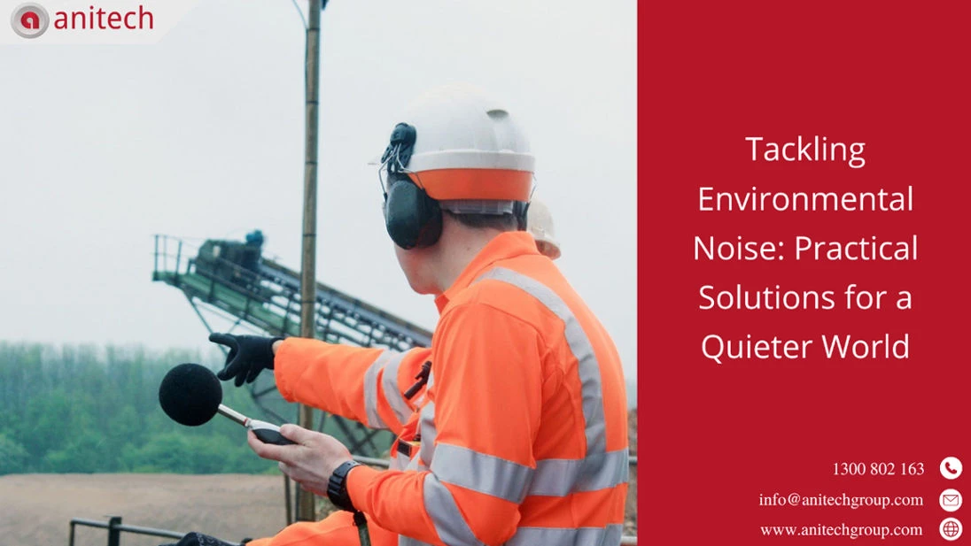 Tackling Environmental Noise: Practical Solutions for a Quieter World 
