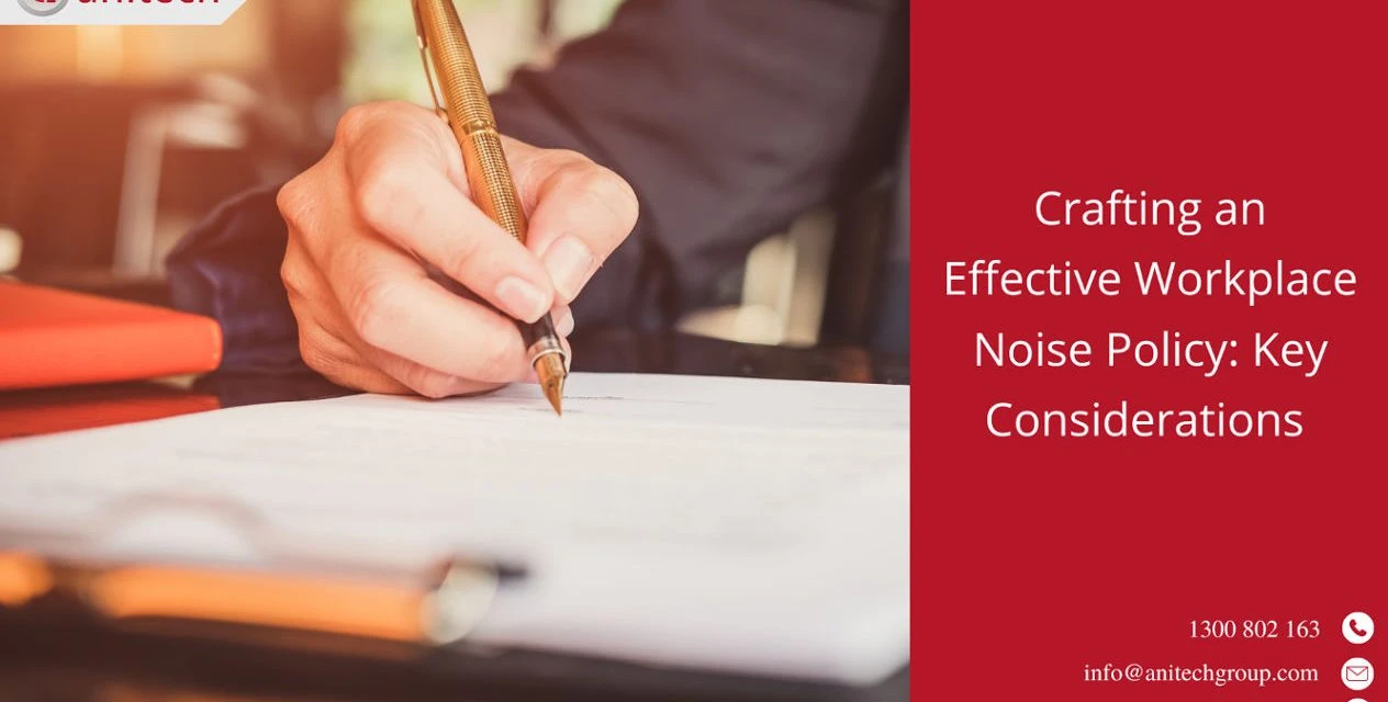 Crafting an Effective Workplace Noise Policy: Key Considerations 