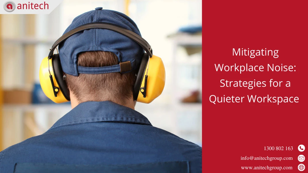 Mitigating Workplace Noise: Strategies for a Quieter Workspace 