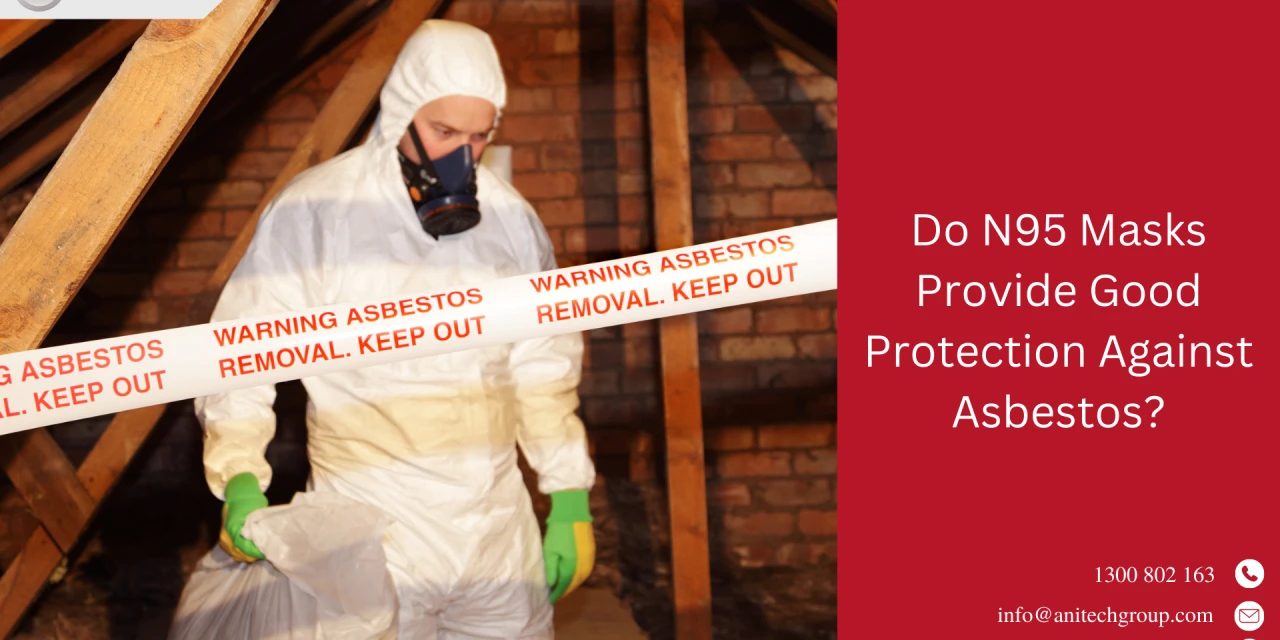 Do N95 Masks Provide Good Protection Against Asbestos?